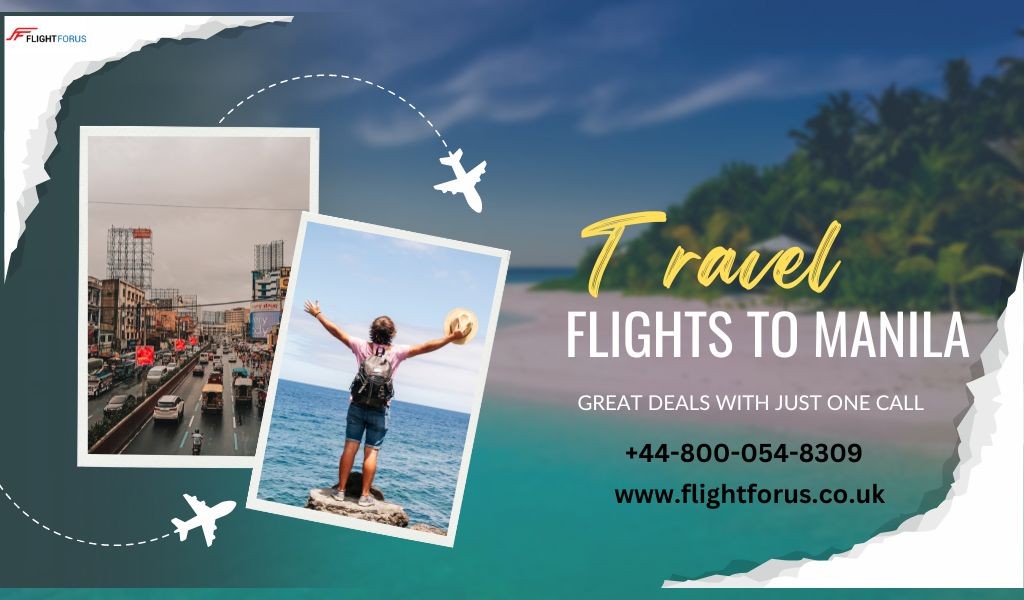 Need Cheap Flights to Manila   for Great Deals with Just One Call
